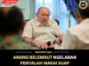 ANANG BELEMBUT NGELABAN PENYALAH MAKAI SUAP