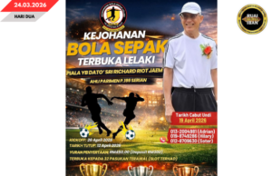 Pekit main bol tebuka lelaki Piala Datuk Sri Richard Riot datai baru