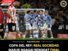 COPA DEL REY: REAL SOCIEDAD MASUK NGAGAI RENGGAT FINAL