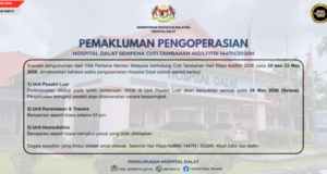 SEPITAL DALAT NGATUR UBAH JAM OPERASYEN BESERIMBAI ENGGAU HARI BESAI AIDILFITRI