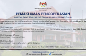 SEPITAL DALAT NGATUR UBAH JAM OPERASYEN BESERIMBAI ENGGAU HARI BESAI AIDILFITRI