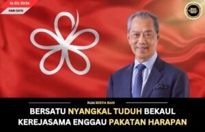 BERSATU NYANGKAL TUDUH BEKAUL KEREJASAMA ENGGAU PAKATAN HARAPAN