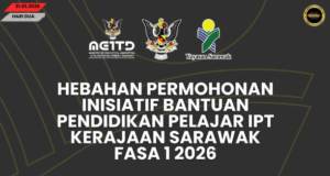 Peminta inisiatif bantu pelajar IPT perintah Sarawak renggat 1 taun 2026 dibuka