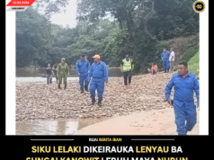 SIKU LELAKI DIKEIRAUKA LENYAU BA SUNGAI KANOWIT LEBUH MAYA NURUN NYALA