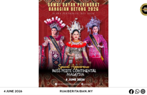 Miss Petite Continental Malaysia 2025 ngerichaka Pengerami Gawai Dayak Renggat Menua Betong